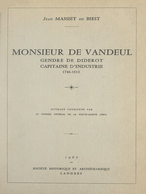 cover image of Monsieur de Vandeul, gendre de Diderot, capitaine d'industrie, 1746-1813